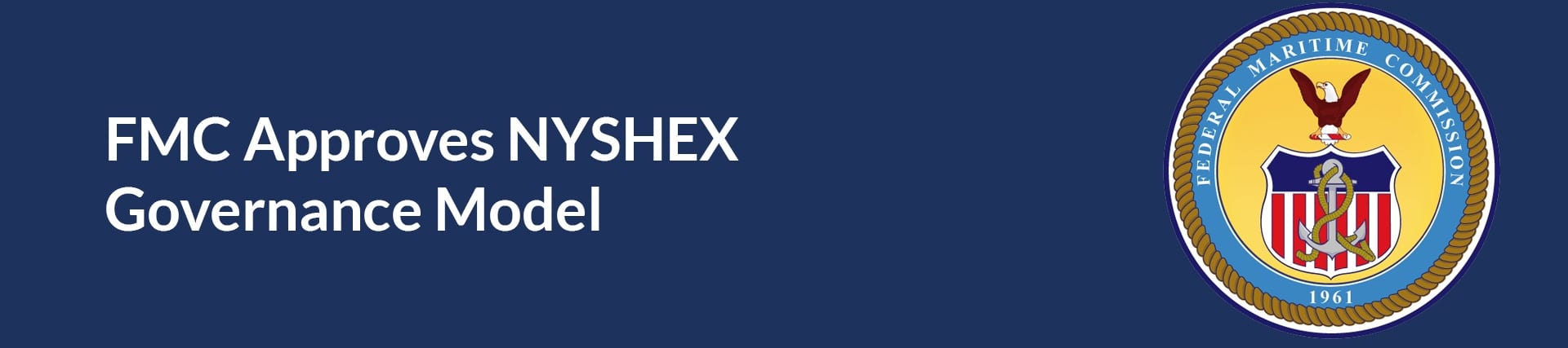 Collaboration & Compliance: FMC Confirms NYSHEX Governance